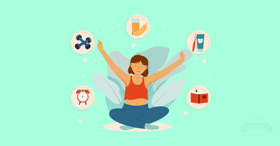 7 Ways to Improve Your Mental Health as a College Student 5 Develop a routine
