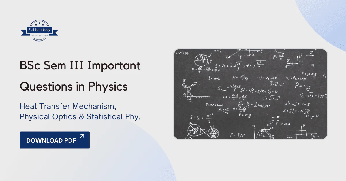 BSc Sem III Important Questions in Physics