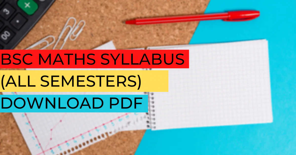 BSc Mathematics Syllabus