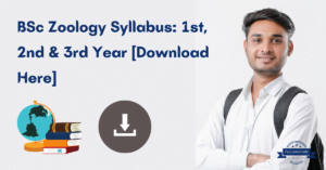 BSc Zoology Syllabus: 1st, 2nd & 3rd Year [PDF] - 2026 Edition