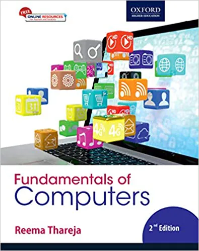 Fundamentals of Computers - by Reema Thareja
