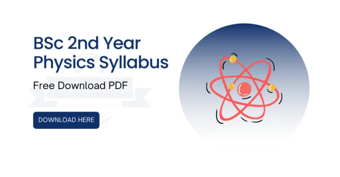 BSc 2nd Year Physics Syllabus